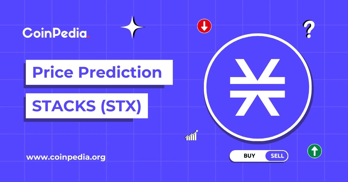 Stacks (STX) Price Prediction 2026, 2027 – 2030