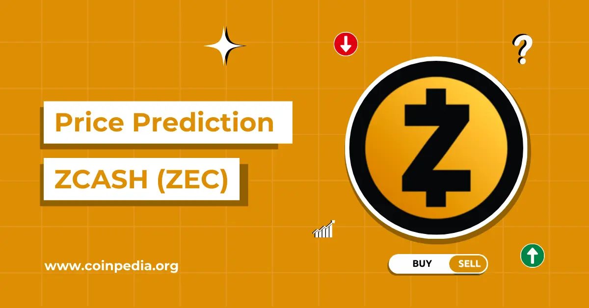 Zcash (ZEC) Price Prediction 2026, 2027-2030