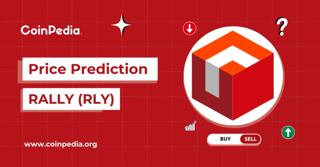 Rally (RLY) Price Prediction: 2025, 2026