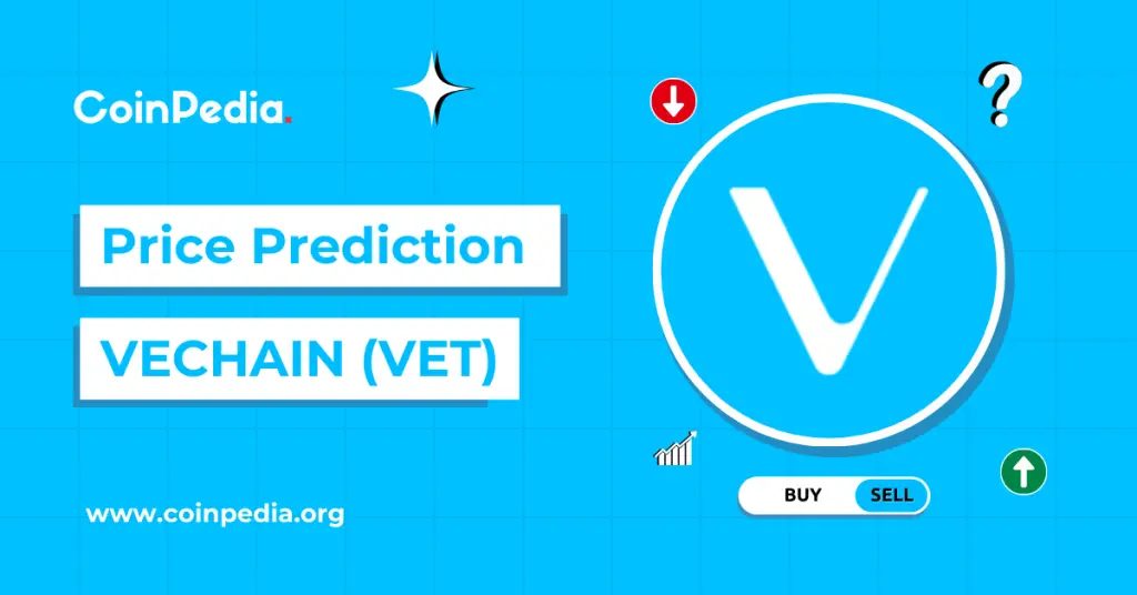 VeChain (VET) Price Prediction 2026, 2027 – 2030